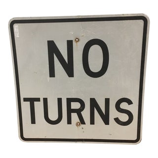 Sign - Vintage No Turns Square Sign For Sale