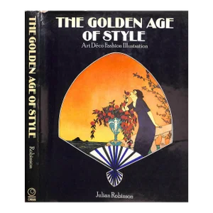 "The Golden Age of Style: Art Deco Fashion Illustration" Book 1976 Robinson, Julian