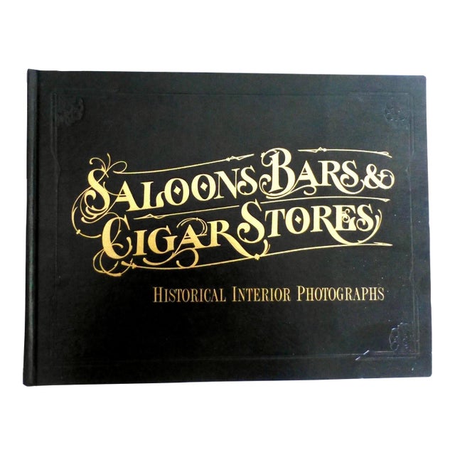 Saloons Bars & Cigar Stores, Rare Historic Photos Book For Sale