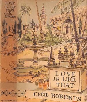 "Love Is Like That" Book 1957 Roberts, Cecil