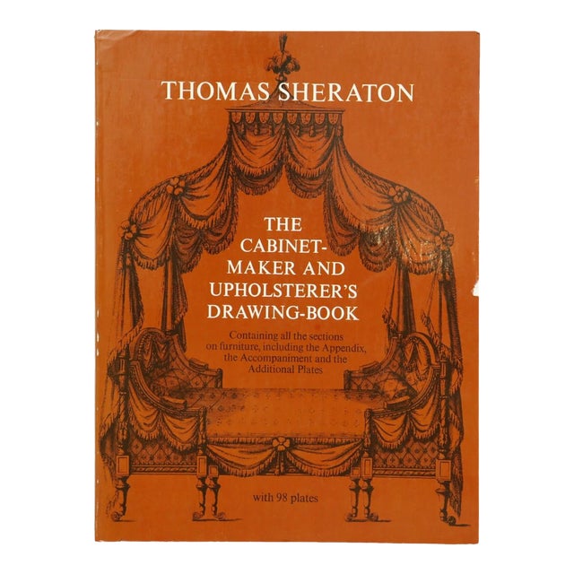 Thomas Sheraton - The Cabinet Maker and Upholsterer's Drawing Book For Sale