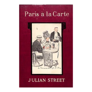 "Paris a La Carte" 1912 Street, Julian