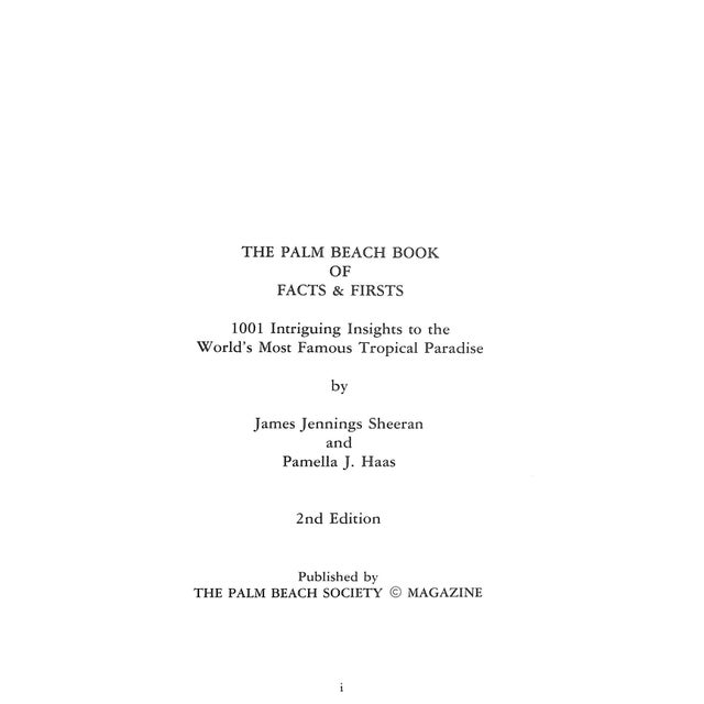 Traditional "The Palm Beach Book of Facts & Firsts" 1989 Sheeran, James Jennings and Haas, Pamella J. For Sale - Image 3 of 10