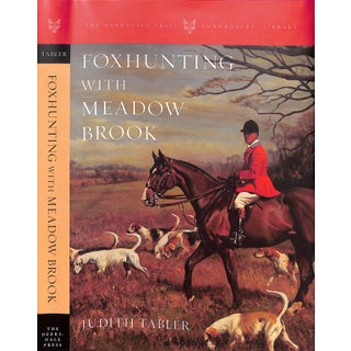 "Foxhunting With Meadow Brook" Book 2016 Tabler, Judith For Sale