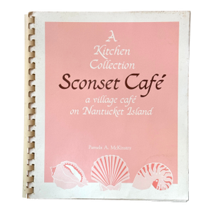 Vintage 'Sconset Cafe Cookbook