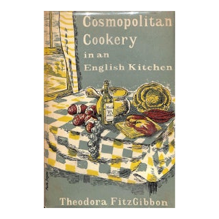 "Cosmopolitan Cookery in an English Kitchen" 1953 Fitzgibbon, Theodora For Sale