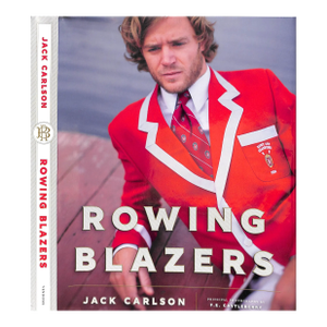 "Rowing Blazers" 2014 Carlson, Jack