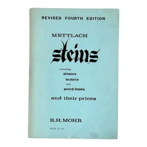 Vintage Mettlach Steins & Their Prices by R.H. Mohr Book