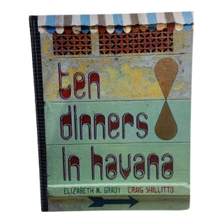 2013 Ten Dinners in Havana Book For Sale