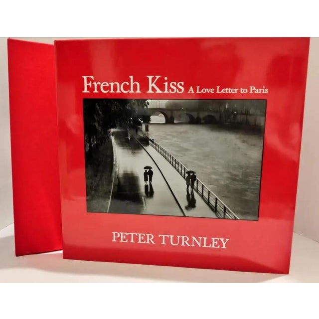 French Kiss a Love Letter to Paris by Peter Turnley - Signed 1st Edition For Sale - Image 10 of 14