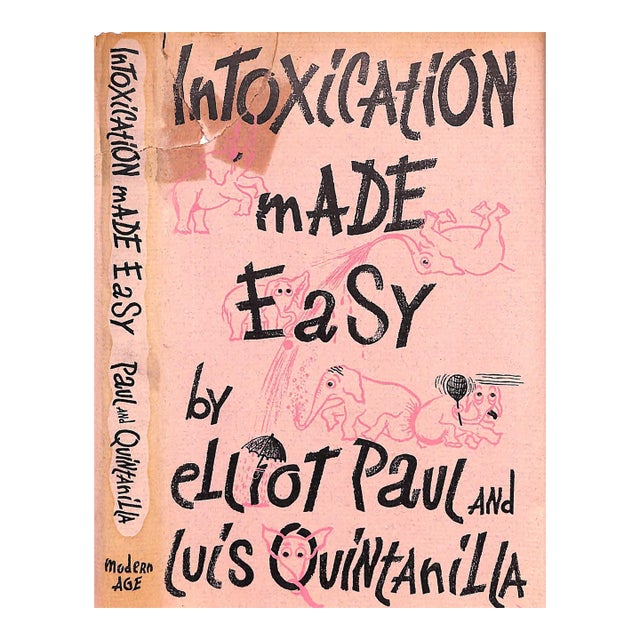 "Intoxication Made Easy" 1941 Paul, Elliot and Quintanilla, Luis For Sale