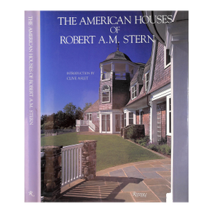 "The American Houses of Robert a.m. Stern" Aslet, Clive [Introduction By] 1991