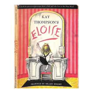 "Kay Thompson's Eloise" Thompson, Kay (Inscribed)
