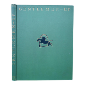 "Gentlemen Up" 1930 Streett, William B.