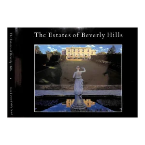 "The Estates of Beverly Hills" 1984 Lockwood, Charles and Hyland, Jeff