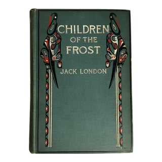 Antique 1902 1st Edition Book "Children of the Frost" Jack London Illustr For Sale
