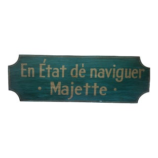 French Sign "In Seaworthy Condition" For Sale
