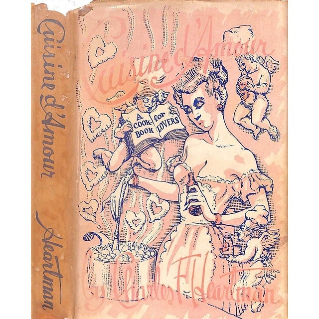 HEARTMAN, Charles [187] pp. Boar's Head Books 1952 8 1/2" x 6" "Cuisine d' Amour: A Cook Book for Lovers, Being in Part,...
