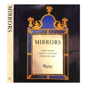 "Mirrors" Book 1985 Roche, Serge Courage, Germain, Devinoy, Pierre