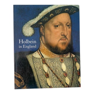 Holbein in England, 2006 Art Book by Susan Foister For Sale