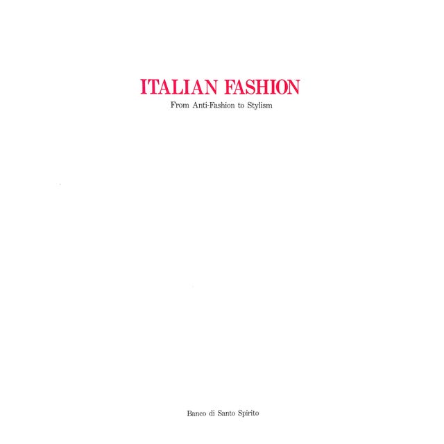 White "Italian Fashion: From Anti-Fashion to Stylism" Book 1986 Swerling, Gail For Sale - Image 8 of 8