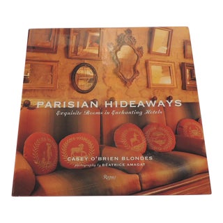 Parisian Hideaways: Exquisite Rooms in Enchanting Hotels Hardcover Book For Sale