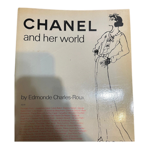 Chanel and Her World by Edmonde Charles-Roux 1981 First US Ed. Vendome Press