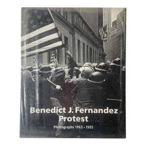 Benedict J. Fernandez Protest Photographs 1963-1995