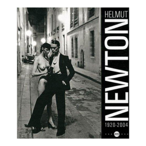 Helmut Newton (1920-2004) Exhibition Catalogue - English Version (French Edition) by Pascal Bruckner