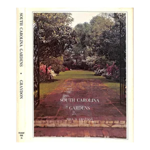 "South Carolina Gardens" 1973 Graydon, Nell S.