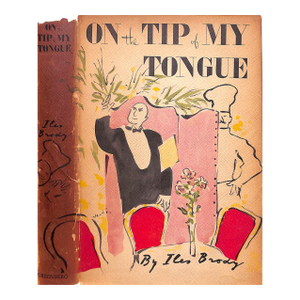 "On the Tip of My Tongue" 1944 Brody, Iles (Inscribed)