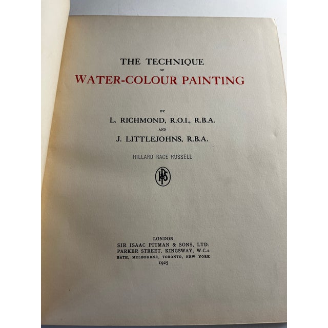 1925 The Technique of Water-Colour Painting by L. Richmond and J. Littlejohns. London: Sir Isaac Pitman & Sons. First...
