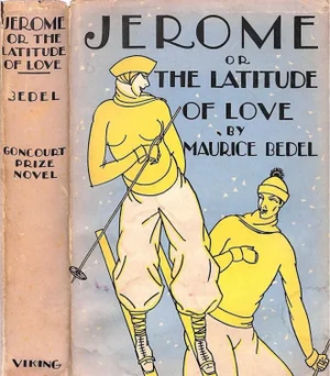 "Jerome or the Latitude of Love" 1928 Bedel, Maurice