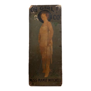 Antique "Oh Girl!" Burlesque Company Advertising Sign - Mamie Mitchell For Sale