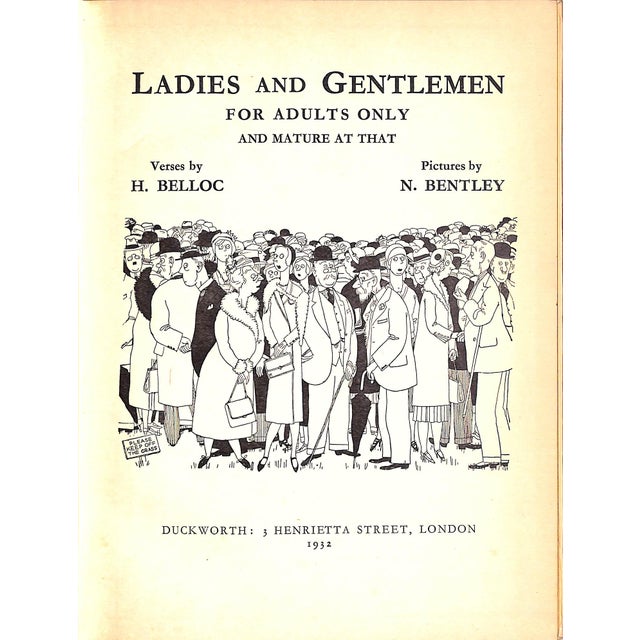 Traditional "Ladies and Gentlemen: For Adults Only - And Mature at That" 1932 Belloc, H. [Verses By] For Sale - Image 3 of 12