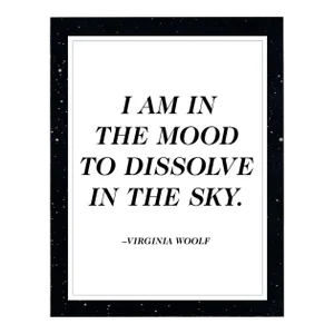 Virginia Woolf Quote Print (I Am in the Mood)