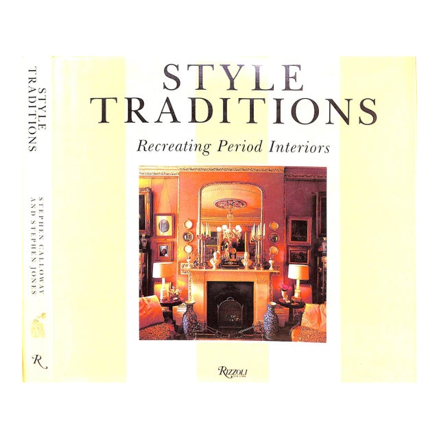 "Style Traditions: Recreating Period Interiors" 1990 Calloway, Stephen and Jones, Stephen For Sale