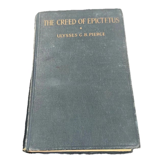 Antique Copy of The Creed of Epictetus 1916 First ED Stoic Philosopher For Sale