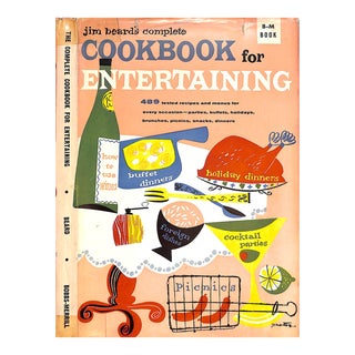 "Cookbook for Entertaining: 489 Tested Recipes and Menus for Every Occasion" 1954 Beard, Jim For Sale