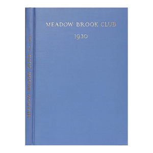 "Meadow Brook Club m.b.h. Year Book" 1930