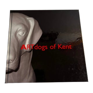 2004 Art Dogs of Kent Book For Sale