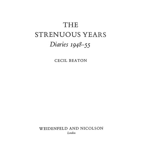 Traditional "The Strenuous Years: Diaries, 1948-55: Cecil Beaton's Diaries" 1973 Beaton, Cecil For Sale - Image 3 of 8