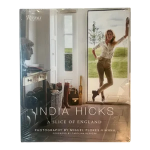 India Hicks: A Slice of England, Rizzoli, 2018