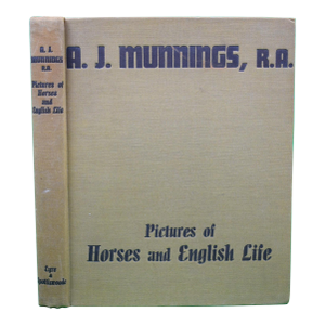 "Pictures of Horses and English Life" 1939 Munnings, a.j. , r.A.