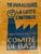 May 1968 Paris protest poster, Atelier Populaire, "Travailleurs – La Lutte Continue – Constituez-vous en Comité de Base"...