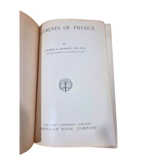 Antique 1908 Elements of Physics by George A. Hoadley • American Book Company • Vintage Physics Textbook For Sale - Image 4 of 7
