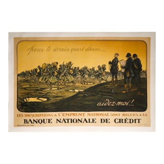 1916 French World War One Propaganda Poster, Pour Le Dernier Quart D'Heure.., Banque Nationale De Crédit- s.e.m "Banque Nationale De Crédit" For Sale