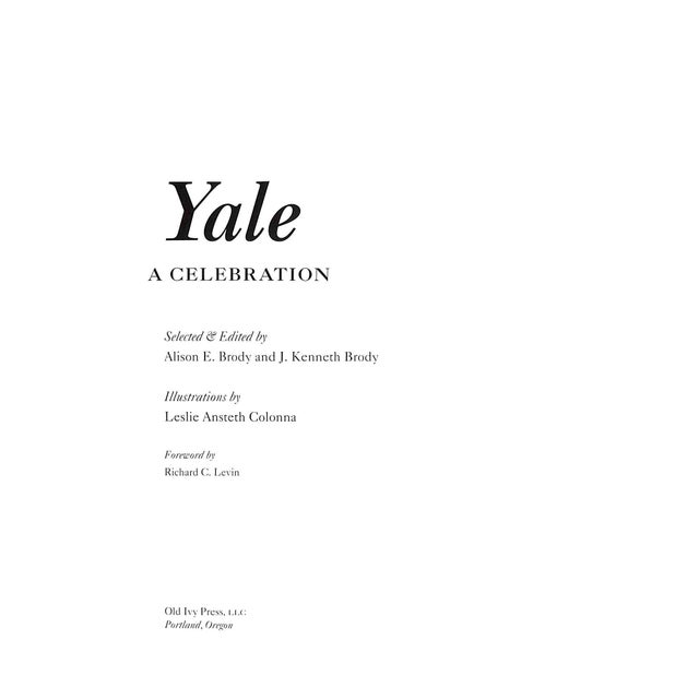 Traditional "Yale: A Celebration" 2001 Brody, Alison E. And J. Kenneth (Inscribed) For Sale - Image 3 of 9