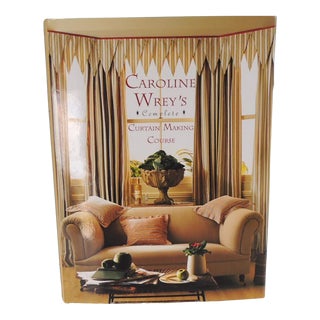 Complete Curtain Making Course Vintage Book by Caroline Wreys For Sale