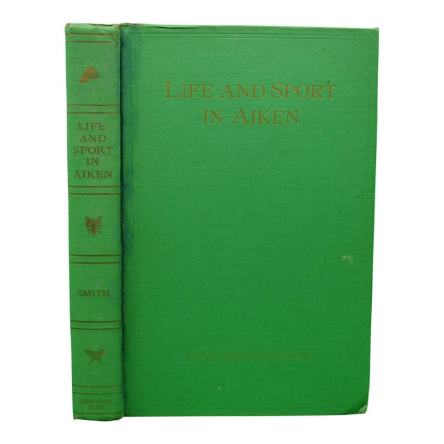 "Life and Sport in Aiken" 1935 Smith, Harry Worcester For Sale
